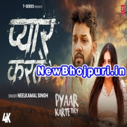 Pyar Karte The Mp3 Song Download Neelkamal Singh